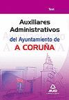 AUXILIARES ADMINISTRATIVOS DEL AYUNTAMIENTO DE A CORUA. TEST