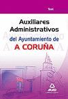 AUXILIARES ADMINISTRATIVOS DEL AYUNTAMIENTO DE A CORU�A. TEST