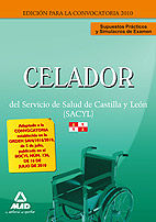 CELADORES DEL SERVICIO DE SALUD DE CASTILLA Y  LEN (SACYL). SUPUESTOS PRCTICOS