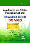 AYUDANTE DE OFICIO PERSONAL LABORAL DEL AYUNTAMIENTO DE VIGO. TEMARIO