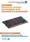 OPERACIONES AUXILIARES CON TECNOLOG�AS DE LA INFORMACI�N Y LA COMUNICACI�N. OPER