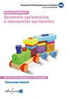 EDUCACI�N INFANTIL. DESARROLLO SOCIOAFECTIVO E INTERVENCI�N CON FAMILIAS.