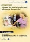 HIGIENE DEL MEDIO HOSPITALARIO Y LIMPIEZA DE MATERIAL P.LIBRE