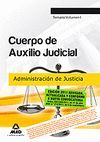 CUERPO DE AUXILIO JUDICIAL DE LA ADMINISTRACIN DE JUSTICIA. TEMARIO. VOLUMEN I