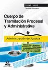 CUERPO DE TRAMITACI�N PROCESAL Y ADMINISTRATIVA (TURNO LIBRE) DE LA ADMINISTRACI