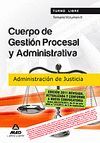 CUERPO DE GESTI�N PROCESAL Y ADMINISTRATIVA DE LA ADMINISTRACI�N DE JUSTICIA (TU