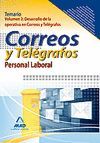 PERSONAL LABORAL DE CORREOS Y TELGRAFOS. TEMARIO. VOLUMEN II: DESARROLLO DE LA