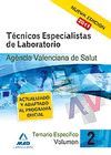 TCNICOS ESPECIALISTAS DE LABORATORIO DE LA AGENCIA VALENCIANA DE SALUD. TEMARIO