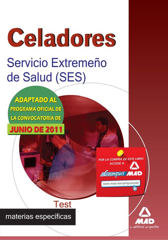 CELADORES, SERVICIO EXTREME�O DE SALUD (SES). TEST MATERIAS ESPEC�FICAS
