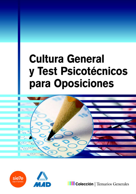 CULTURA GENERAL Y TEST PSICOT�CNICOS PARA OPOSICIONES