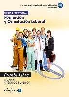 PRUEBA LIBRE TECNICO YTECNICO SUPERIOR. FORMACION Y ORIENTACION LABORAL