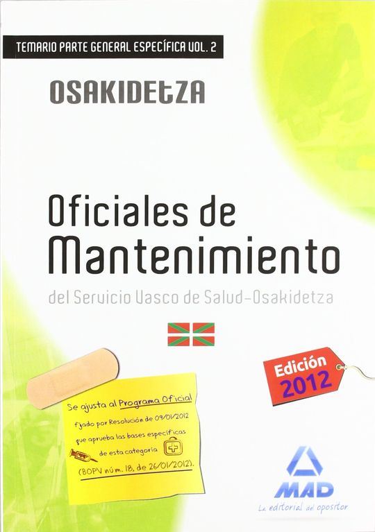 OFICIALES DE MANTENIMIENTO TEMARIO PARTE GENERAL ESPECIFICA 2 OSAKIDETZA