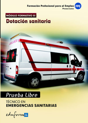 PRUEBAS LIBRES PARA LA OBTENCI�N DEL T�TULO DE T�CNICO DE EMERGENCIAS SANITARIAS