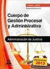 CUERPO DE GESTIN PROCESAL Y ADMINISTRATIVA DE LA ADMINISTRACIN DE JUSTICIA (TU