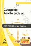 ADMINISTRACIN DE JUSTICIA, CUERPO DE AUXILIO JUDICIAL. TEST