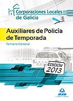 AUXILIARES DE POLIC�A DE TEMPORADA DE CORPORACIONES LOCALES DE GALICIA. TEMARIO