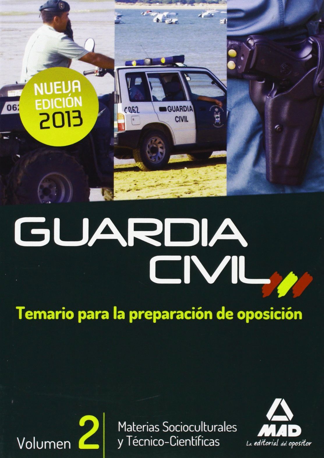 GUARDIA CIVIL. TEMARIO PARA LA PREPARACI�N DE OPOSICI�N. MATERIAS SOCIOCULTURALE