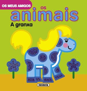 OS MEUS AMIGOS OS ANIMAIS. A GRANXA
