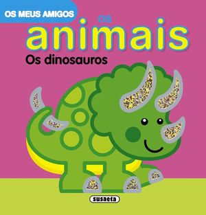 OS MEUS AMIGOS OS ANIMAIS. OS DINOSAUROS