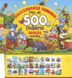 DICCIONARIO SONORO MS DE 500 PALABRAS INGLS ESPAOL