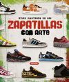 ATLAS ILUSTRADO DE LAS ZAPATILLAS CON ARTE