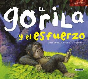 EL GORILA Y EL ESFUERZO