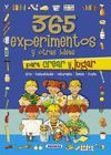 365 EXPERIMENTOS Y OTRAS IDEAS PARA CREAR Y JUGAR