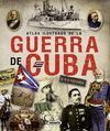 ATLAS ILUSTRADO DE LA GUERRA DE CUBA
