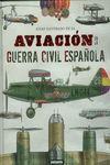 ATLAS ILUSTRADO DE LA AVIACIN EN LA GUERRA CIVIL ESPAOLA