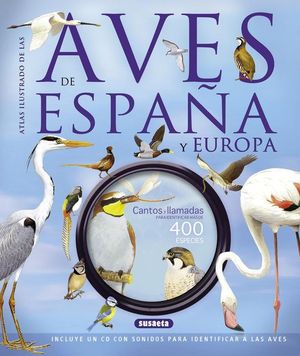 ATLAS ILUSTRADO DE LAS AVES DE ESPA�A Y EUROPA (+ CD)