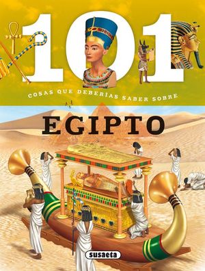 101 COSAS QUE DEBERAS SABER SOBRE EGIPTO