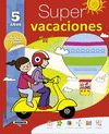 SUPER VACACIONES 5 A�OS