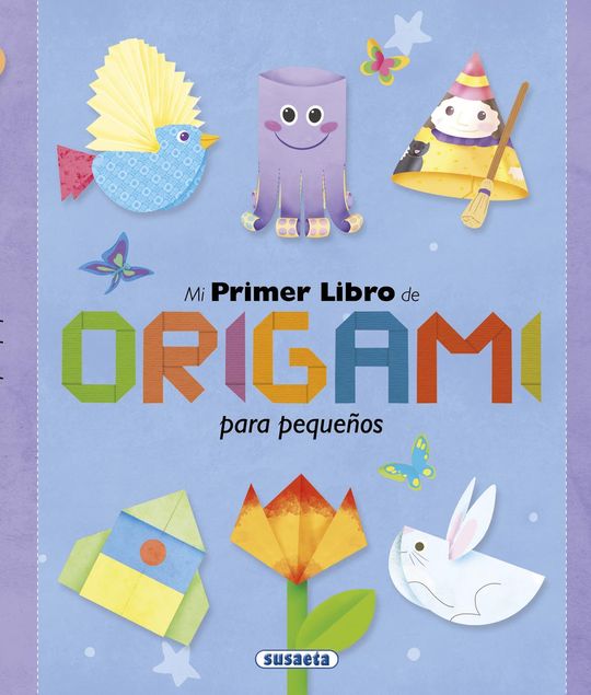 MI PRIMER LIBRO DE ORIGAMI PARA PEQUEOS