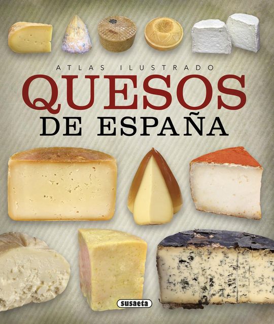 ATLAS ILUSTRADO DE QUESOS DE ESPA�A