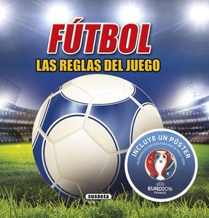 F�TBOL, LAS REGLAS DEL JUEGO EUROCOPA 2016
