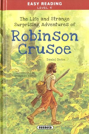 ROBINSON CRUSOE (THE LIFE AND STRANGE SURPRISING ADVENTURES OF...)