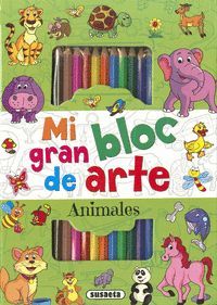 MI GRAN BLOC DE ARTE. ANIMALES