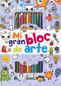 MI GRAN BLOC DE ARTE