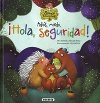ADIOS, MIEDO. �HOLA, SEGURIDAD!