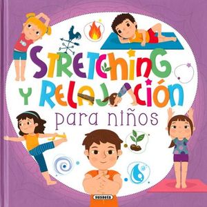 STRETCHING Y RELAJACION PARA NI�OS