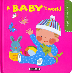 A BABY´S WORLD