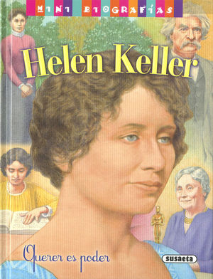 HELEN KELLER. QUERER ES PODER