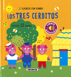 CLSICOS CON SONIDO. LOS TRES CERDITOS