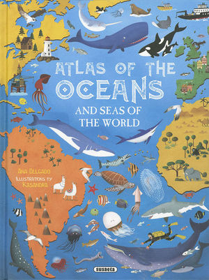 ATLAS OF THE OCEANS AND SEAS OF THE WORLD