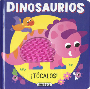 DINOSAURIOS. TOCALOS