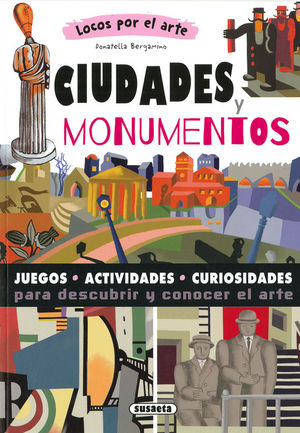 CIUDADES Y MONUMENTOS (LOCOS POR EL ARTE)