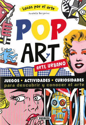 POP ART Y ARTE URBANO (LOCOS POR EL ARTE)