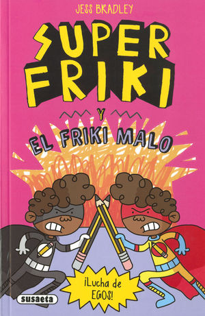 SUPER FIKI Y EL FRIKI MALO