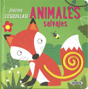 ANIMALES SALVAJES. HAZME COSQUILLAS
