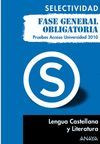 LENGUA CASTELLANA Y LITERATURA. FASE GENERAL OBLIGATORIA.